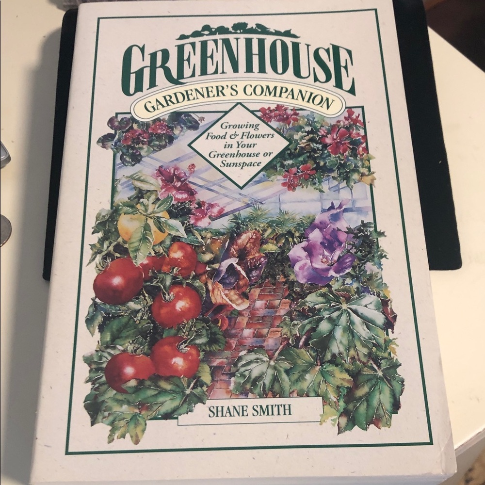 Greenhouse Gardener's Companion by Shane Smith 1992